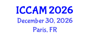 International Conference on Computational and Applied Mathematics (ICCAM) December 30, 2026 - Paris, France International Conference on Computational and Applied Mathematics (ICCAM) December 30, 2026 - Paris, France