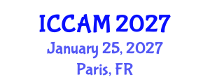 International Conference on Computational and Applied Mathematics (ICCAM) January 25, 2027 - Paris, France International Conference on Computational and Applied Mathematics (ICCAM) January 25, 2027 - Paris, France
