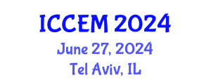 International Conference on Computational and Experimental Mechanics (ICCEM) June 27, 2024 - Tel Aviv, Israel