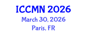 International Conference on Computational and Mathematical Neuroscience (ICCMN) March 30, 2026 - Paris, France International Conference on Computational and Mathematical Neuroscience (ICCMN) March 30, 2026 - Paris, France