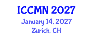 International Conference on Computational and Mathematical Neuroscience (ICCMN) January 14, 2027 - Zurich, Switzerland International Conference on Computational and Mathematical Neuroscience (ICCMN) January 14, 2027 - Zurich, Switzerland