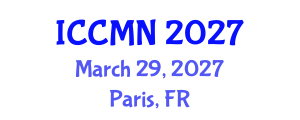 International Conference on Computational and Mathematical Neuroscience (ICCMN) March 29, 2027 - Paris, France International Conference on Computational and Mathematical Neuroscience (ICCMN) March 29, 2027 - Paris, France