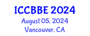 International Conference on Computational Biology and Biomedical Engineering (ICCBBE) August 05, 2024 - Vancouver, Canada