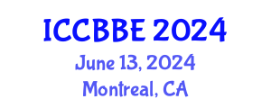 International Conference on Computational Biology and Biomedical Engineering (ICCBBE) June 13, 2024 - Montreal, Canada