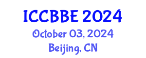 International Conference on Computational Biology and Biomedical Engineering (ICCBBE) October 03, 2024 - Beijing, China
