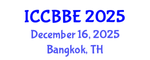 International Conference on Computational Biology and Biomedical Engineering (ICCBBE) December 16, 2025 - Bangkok, Thailand