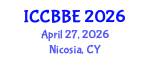 International Conference on Computational Biology and Biomedical Engineering (ICCBBE) April 27, 2026 - Nicosia, Cyprus International Conference on Computational Biology and Biomedical Engineering (ICCBBE) April 27, 2026 - Nicosia, Cyprus