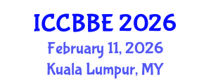 International Conference on Computational Biology and Biomedical Engineering (ICCBBE) February 11, 2026 - Kuala Lumpur, Malaysia