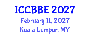 International Conference on Computational Biology and Biomedical Engineering (ICCBBE) February 11, 2027 - Kuala Lumpur, Malaysia International Conference on Computational Biology and Biomedical Engineering (ICCBBE) February 11, 2027 - Kuala Lumpur, Malaysia
