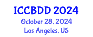 International Conference on Computational Biology and Drug Design (ICCBDD) October 28, 2024 - Los Angeles, United States