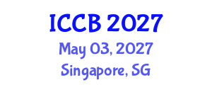 International Conference on Computational Biomechanics (ICCB) May 03, 2027 - Singapore, Singapore International Conference on Computational Biomechanics (ICCB) May 03, 2027 - Singapore, Singapore