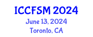 International Conference on Computational Fluid and Solid Mechanics (ICCFSM) June 13, 2024 - Toronto, Canada