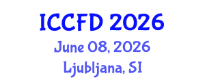 International Conference on Computational Fluid Dynamics (ICCFD) June 08, 2026 - Ljubljana, Slovenia International Conference on Computational Fluid Dynamics (ICCFD) June 08, 2026 - Ljubljana, Slovenia