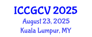 International Conference on Computational Geometry and Computer Vision (ICCGCV) August 23, 2025 - Kuala Lumpur, Malaysia