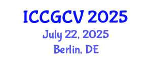 International Conference on Computational Geometry and Computer Vision (ICCGCV) July 22, 2025 - Berlin, Germany