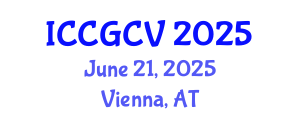 International Conference on Computational Geometry and Computer Vision (ICCGCV) June 21, 2025 - Vienna, Austria