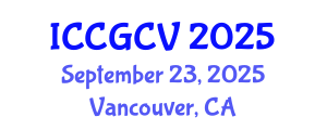 International Conference on Computational Geometry and Computer Vision (ICCGCV) September 23, 2025 - Vancouver, Canada