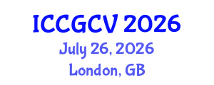 International Conference on Computational Geometry and Computer Vision (ICCGCV) July 26, 2026 - London, United Kingdom