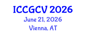 International Conference on Computational Geometry and Computer Vision (ICCGCV) June 21, 2026 - Vienna, Austria