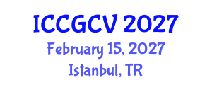 International Conference on Computational Geometry and Computer Vision (ICCGCV) February 15, 2027 - Istanbul, Turkey International Conference on Computational Geometry and Computer Vision (ICCGCV) February 15, 2027 - Istanbul, Turkey