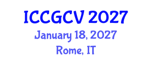 International Conference on Computational Geometry and Computer Vision (ICCGCV) January 18, 2027 - Rome, Italy