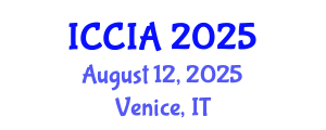 International Conference on Computational Intelligence and Applications (ICCIA) August 12, 2025 - Venice, Italy