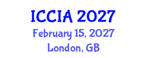 International Conference on Computational Intelligence and Applications (ICCIA) February 15, 2027 - London, United Kingdom International Conference on Computational Intelligence and Applications (ICCIA) February 15, 2027 - London, United Kingdom