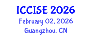 International Conference on Computational Intelligence and Software Engineering (ICCISE) February 02, 2026 - Guangzhou, China International Conference on Computational Intelligence and Software Engineering (ICCISE) February 02, 2026 - Guangzhou, China