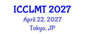 International Conference on Computational Linguistics and Machine Translation (ICCLMT) April 22, 2027 - Tokyo, Japan International Conference on Computational Linguistics and Machine Translation (ICCLMT) April 22, 2027 - Tokyo, Japan
