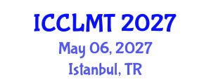 International Conference on Computational Linguistics and Machine Translation (ICCLMT) May 06, 2027 - Istanbul, Turkey International Conference on Computational Linguistics and Machine Translation (ICCLMT) May 06, 2027 - Istanbul, Turkey