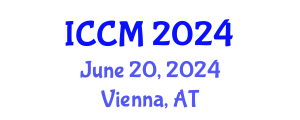 International Conference on Computational Mathematics (ICCM) June 20, 2024 - Vienna, Austria