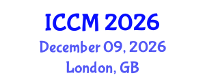 International Conference on Computational Mathematics (ICCM) December 09, 2026 - London, United Kingdom International Conference on Computational Mathematics (ICCM) December 09, 2026 - London, United Kingdom