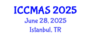 International Conference on Computational Modeling, Analysis and Simulation (ICCMAS) June 28, 2025 - Istanbul, Turkey