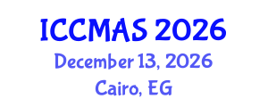 International Conference on Computational Modeling, Analysis and Simulation (ICCMAS) December 13, 2026 - Cairo, Egypt International Conference on Computational Modeling, Analysis and Simulation (ICCMAS) December 13, 2026 - Cairo, Egypt
