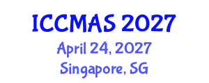 International Conference on Computational Modeling, Analysis and Simulation (ICCMAS) April 24, 2027 - Singapore, Singapore International Conference on Computational Modeling, Analysis and Simulation (ICCMAS) April 24, 2027 - Singapore, Singapore