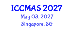 International Conference on Computational Modeling, Analysis and Simulation (ICCMAS) May 03, 2027 - Singapore, Singapore International Conference on Computational Modeling, Analysis and Simulation (ICCMAS) May 03, 2027 - Singapore, Singapore