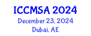 International Conference on Computational Modeling, Simulation and Analysis (ICCMSA) December 23, 2024 - Dubai, United Arab Emirates