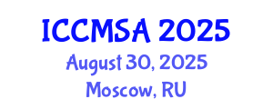 International Conference on Computational Modeling, Simulation and Analysis (ICCMSA) August 30, 2025 - Moscow, Russia