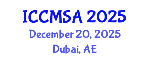 International Conference on Computational Modeling, Simulation and Analysis (ICCMSA) December 20, 2025 - Dubai, United Arab Emirates
