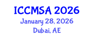International Conference on Computational Modeling, Simulation and Analysis (ICCMSA) January 28, 2026 - Dubai, United Arab Emirates