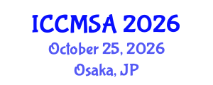 International Conference on Computational Modeling, Simulation and Analysis (ICCMSA) October 25, 2026 - Osaka, Japan International Conference on Computational Modeling, Simulation and Analysis (ICCMSA) October 25, 2026 - Osaka, Japan