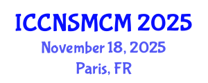 International Conference on Computational Nuclear Science and Monte Carlo Methods (ICCNSMCM) November 18, 2025 - Paris, France