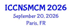 International Conference on Computational Nuclear Science and Monte Carlo Methods (ICCNSMCM) September 20, 2026 - Paris, France