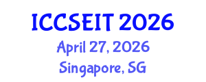 International Conference on Computational Science, Engineering and Information Technology (ICCSEIT) April 27, 2026 - Singapore, Singapore International Conference on Computational Science, Engineering and Information Technology (ICCSEIT) April 27, 2026 - Singapore, Singapore