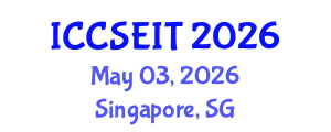 International Conference on Computational Science, Engineering and Information Technology (ICCSEIT) May 03, 2026 - Singapore, Singapore