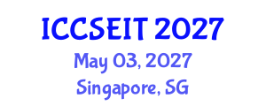 International Conference on Computational Science, Engineering and Information Technology (ICCSEIT) May 03, 2027 - Singapore, Singapore International Conference on Computational Science, Engineering and Information Technology (ICCSEIT) May 03, 2027 - Singapore, Singapore