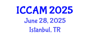 International Conference on Computer and Applied Mathematics (ICCAM) June 28, 2025 - Istanbul, Turkey