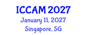 International Conference on Computer and Applied Mathematics (ICCAM) January 11, 2027 - Singapore, Singapore International Conference on Computer and Applied Mathematics (ICCAM) January 11, 2027 - Singapore, Singapore