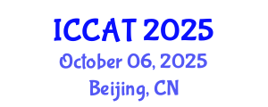 International Conference on Computer and Automation Technology (ICCAT) October 06, 2025 - Beijing, China