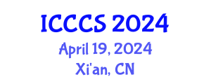International Conference on Computer and Communication Systems (ICCCS) April 19, 2024 - Xi'an, China